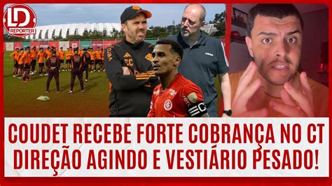 Inter Dire O Faz Forte Cobran A Em Coudet Detalhes Jogadores Quase