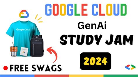 Latest Google CLoud Swags For Free New GenAi Study Jam In 2024 YouTube