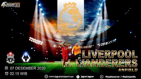 Prediksi Liverpool Vs Wolverhampton Wanderers 07 Desember 2020