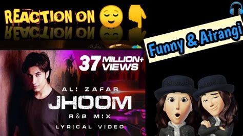 Jhoom song funny reaction|| reaction vibe | lyrics understanding ...