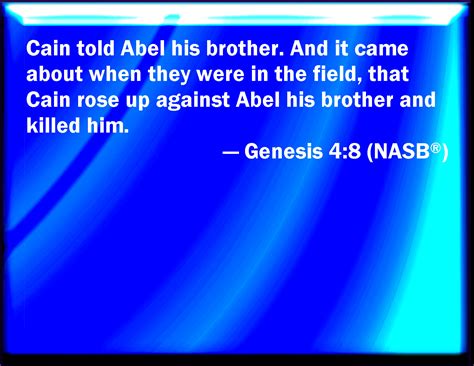 Genesis 48 And Cain Talked With Abel His Brother And It Came To Pass