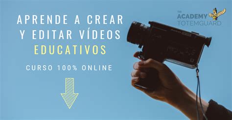 Aprende A Crear Y Editar V Deos Educativos Para Subir A Un Canal De