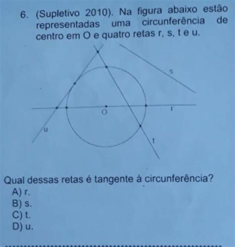 Na Figura Abaixo Estão Representadas Uma Circuferência De Centro Em O Quatro Retas R S T E U