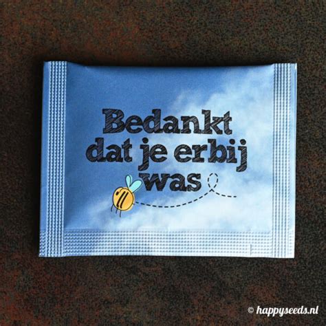 Bedankt Dat Je Erbij Was Zaadzakje Zaden Happy Seeds Webwinkel