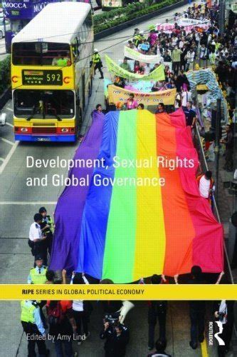 Development Sexual Rights And Global Governance Ripe Series In Global