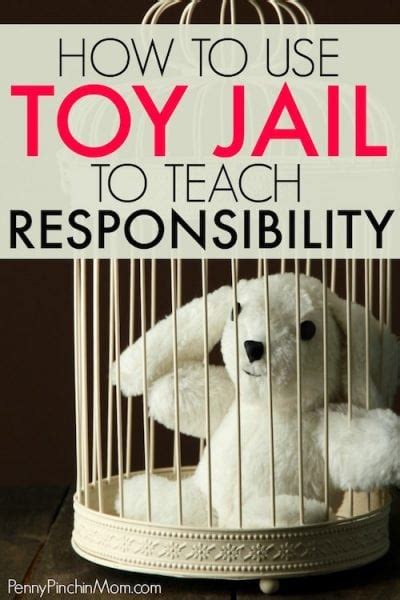 Use Toy Jail To Teach Your Kids Responsibility Penny Pinchin Mom