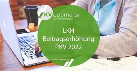 Beitragserh Hung Pkv Der Lkh Zum Januar Kvoptimal De Gmbh