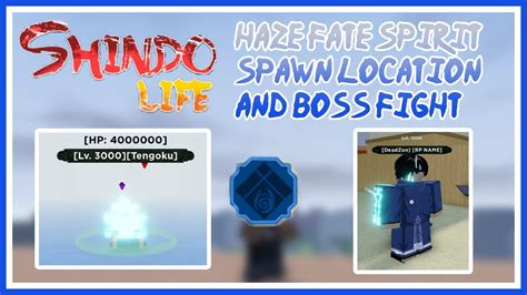 Roblox Shindo Life Haze Fate Spirit Spawn Location And Boss Fight