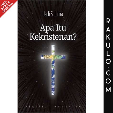 Jual Buku Apa Itu Kekristenan Jadi S Lima Shopee Indonesia