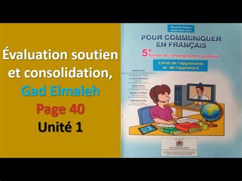 évaluation soutien et consolidation Gad Elmaleh page 40 unité 1 pour