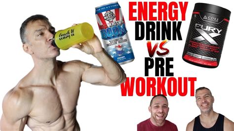 Energy Drink Vs Pre Workout Youtube