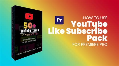 How To Use Youtube Like Subscribe Pack Youtube Kit For Premiere Pro