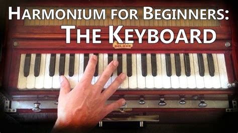 Harmonium For Beginners The Keyboard 101 YouTube