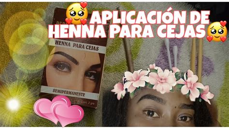 Como Aplicar Henna En Casa Correctamente Cejas Semipermanente Con