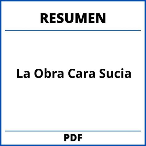 Resumen Del Libro Cara Sucia Por Capitulos