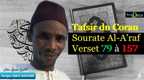 Tafsir Du Coran Sourate Al Araf Verset 79 à Verset 157 Par Serigne