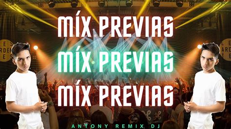 Mix Previas Lo M S Nuevo Mix Fiestero Reggaeton Y Cachengue