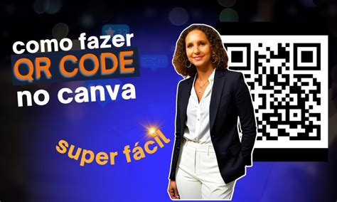 Como Fazer QR Code no Canva Super Fácil Foco Digital