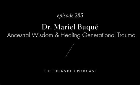 Expanded X Ep Ancestral Wisdom Healing Generational Trauma