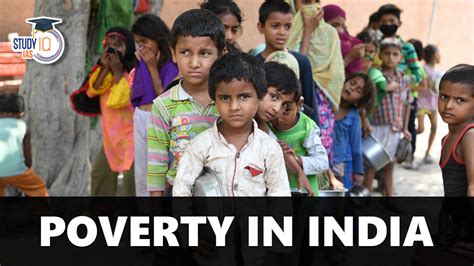 Poverty In India Types Causes Latest Updates