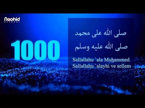 1000 Salawat SALLALLAHU ALA MUHAMMAD SALLALLAHU ALAYHI VE SELLEM Best