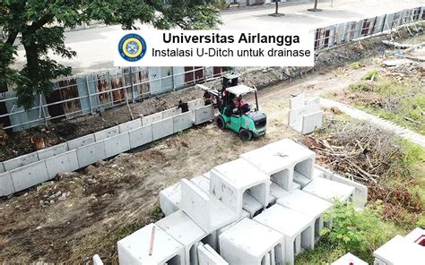 Instalasi U Ditch Untuk Drainase Universitas Airlangga Surabaya