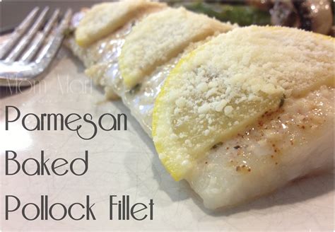 Mom Mart Parmesan Baked Pollock Fillet Recipe