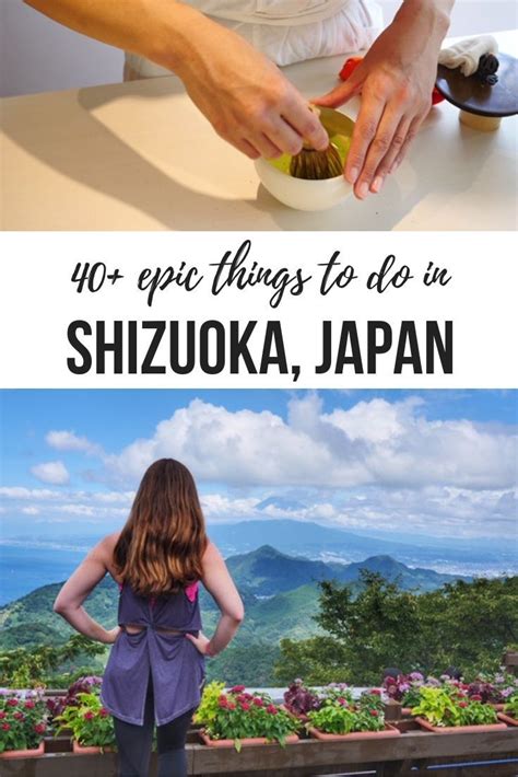 Wondering What To Do In Shizuoka These 42 Epic Things To Do In