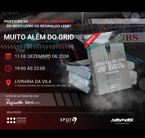 Muito Alem Do Grid - 'Muito Além do Grid', autobiografia de Reginaldo Leme, será lançada na ...