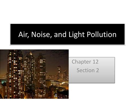 Ppt Air Noise And Light Pollution Powerpoint Presentation Free