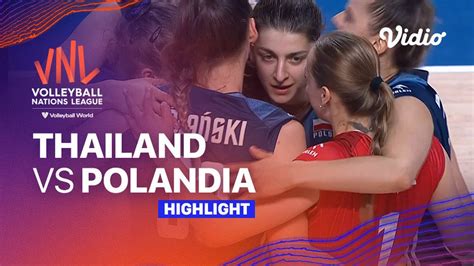 Match Highlights Thailand Vs Polandia Women S Volleyball Nations