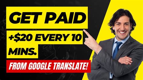 Get Paid 20 EVERY 10 Minutes Using Google Translate Over 800 00 Day