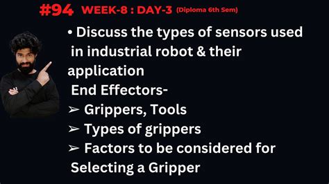 94 W8 D3 PART 1 Discuss The Types Of Sensors Used In Industrial Robot