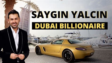 Saygin Yalcin Motivation 💸 [billionaire Lifestyle In Dubai] Youtube