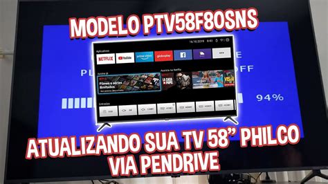 Como Atualizar Do Driver Da Tv Philco Ptv F Sns Via Pen Drive