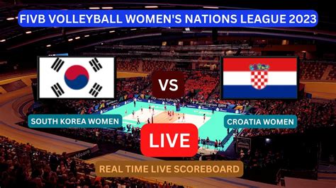 Croatia Vs South Korea LIVE Score UPDATE Today VNL FIVB Volleyball