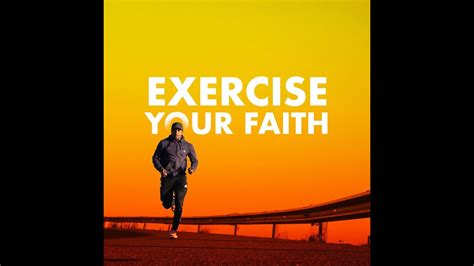 Exercise Your Faith Week Youtube