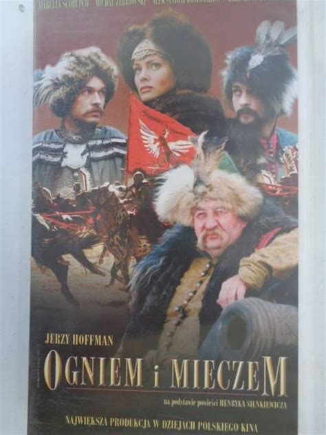 OGNIEM I MIECZEM JERZY HOFFMAN VHS 13892608490 Sklepy Opinie Ceny