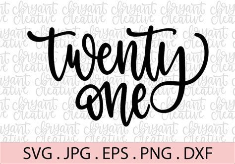 Twenty One Hand Lettered Svg Zip File Containing Svg  Etsy