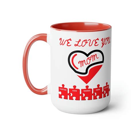 We Love You Mom Mug Mothers S Day T Two Tone Coffee Etsy