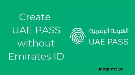 How To Create Uae Pass Without Emirates Id Online Registration