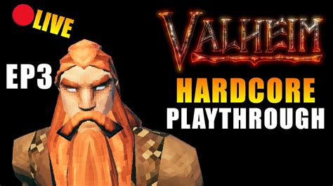 Hardcore Is Back New Hardcore Valheim Mode Playthrough Ep Youtube