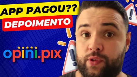 Opini Pix Golpe Opinipix Funciona Opine Pix Vale A Pena App