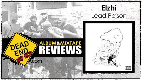 Elzhi Lead Poison Album Review Dehh Youtube