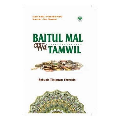 Jual Baitul Mal Wa Tamwil Sebuah Tinjauan Teoretis Nurul Huda