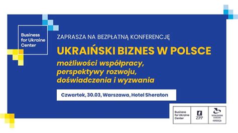 Konferencja Ukraiński biznes w Polsce skills matter