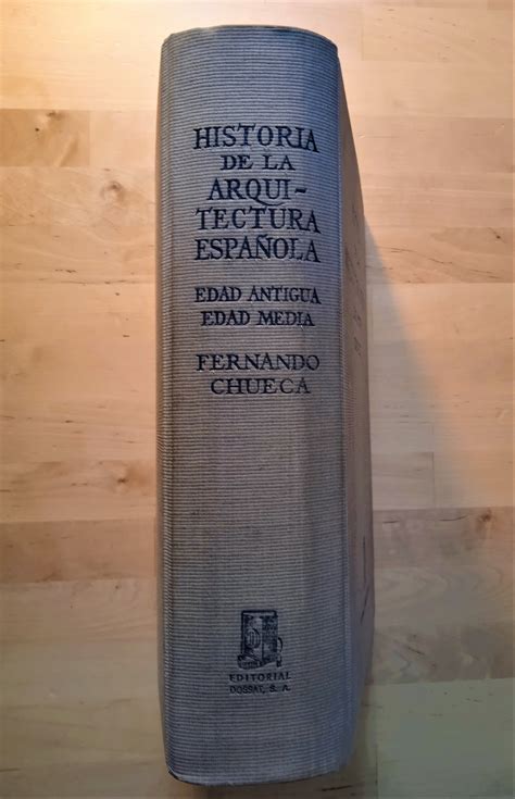 Historia De La Arquitectura Espa Ola Edad Antigua Y Edad Media By