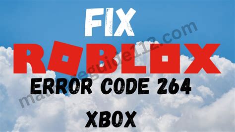 Fix Roblox Error Code 264 Malware Guide