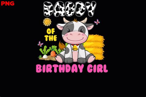 1 Daddy Of The Birthday Girl Png Designs And Graphics