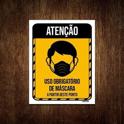 Placa Sinaliza O Aten O Uso Obrigat Rio M Scara X Sinalizo